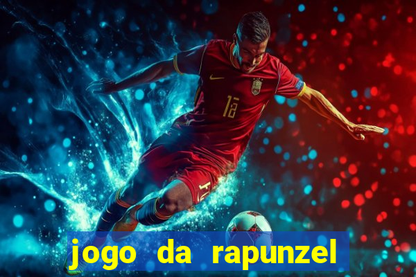 jogo da rapunzel enrolados: problema em dobro